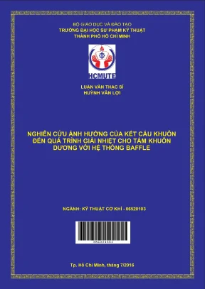 Luận văn thạc sĩ hcmute nghiên cứu ảnh hưởng của kết cấu khuôn đến quá trình giải nhiệt cho tấm khuôn dương với hệ thống baffle