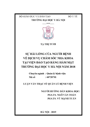 Luận văn thạc sĩ sự hài lòng của người bệnh về dịch vụ chăm sóc nha khoa tại viện đào tạo răng hàm mặt trường đại học y hà nội năm 2018