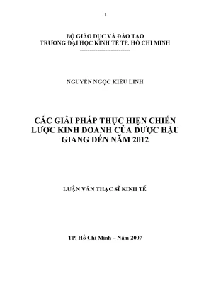 Luận văn thạc sĩ các giải pháp thực hiện chiến lược kinh doanh của dược hậu giang đến năm 2012 luận văn thạc sĩ