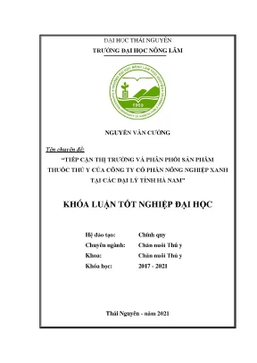 Luận văn tốt nghiệp tiếp cận thị trường và phân phối sản phẩm thuốc thú y của công ty cổ phần nông nghiệp xanh tại các đại lý tỉnh hà nam