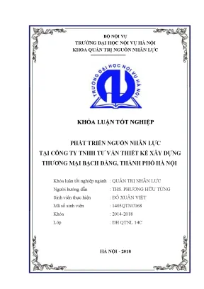 Luận văn tốt nghiệp phát triển nguồn nhân lực tại công ty tnhh tư vấn thiết kế xây dựng thương mại bạch đằng thành phố hà nội