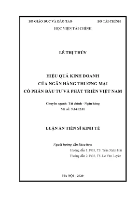 Luận án tiến sĩ hiệu quả kinh doanh của ngân hàng thương mại cổ phần đầu tư và phát triển việt nam