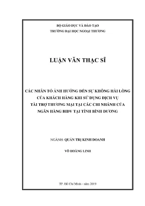 Luận văn thạc sĩ các nhân tố ảnh hưởng đến sự không hài lòng của khách hàng khi sử dụng dịch vụ tài trợ thương mại tại các chi nhánh của ngân hàng bidv tại tỉnh bình dương