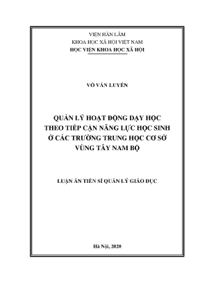 Luận án tiến sĩ quản lý hoạt động dạy học theo tiếp cận năng lực học sinh ở các trường trung học cơ sở vùng tây nam bộ