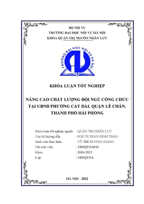 Luận văn tốt nghiệp nâng cao chất lượng đội ngũ công chức tại ubnd phường cát dài quận lê chân thành phố hải phòng