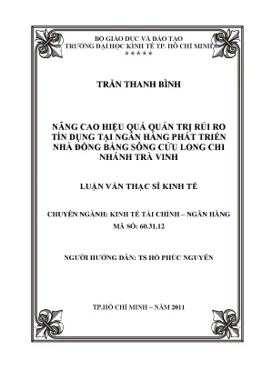 Luận văn thạc sĩ nâng cao hiệu quả quản trị rủi ro tín dụng tại ngân hàng phát triển nhà đồng bằng sông cửu long chi nhánh trà vinh
