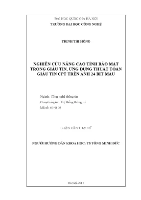 Luận văn thạc sĩ nghiên cứu nâng cao tính bảo mật trong giấu tin ứng dụng thuật toán giấu tin cpt trên ảnh 24 bit màu