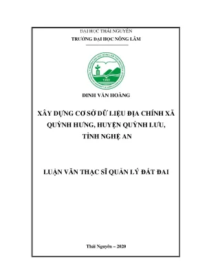 Luận văn tốt nghiệp xây dựng cơ sở dữ liệu địa chính xã quỳnh hưng huyện quỳnh lưu tỉnh nghệ an