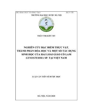 Luận án tiến sĩ nghiên cứu đặc điểm thực vật thành phần hóa học và một số tác dụng sinh học của hai loài giảo cổ lam gynostemma sp tại việt nam