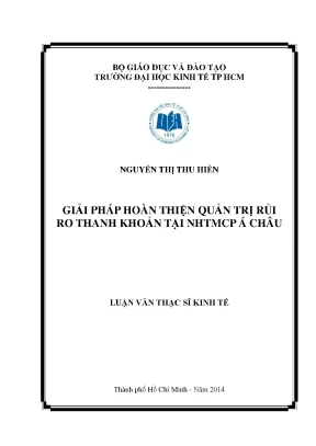 Luận văn thạc sĩ giải pháp hoàn thiện quản trị rủi ro thanh khoản tại ngân hàng thương mại cổ phần á châu