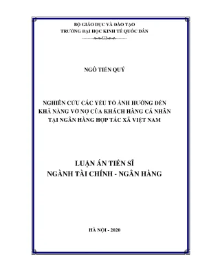 Luận án tiến sĩ nghiên cứu các yếu tố ảnh hưởng đến khả năng vỡ nợ của khách hàng cá nhân tại ngân hàng hợp tác xã việt nam