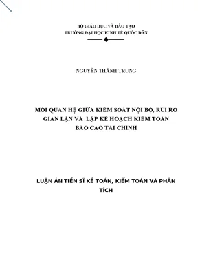 Luận án tiến sĩ kinh tế mối quan hệ giữa kiểm soát nội bộ rủi ro gian lận và lập kế hoạch kiểm toán trong kiểm toán báo cáo tài chính la sưa