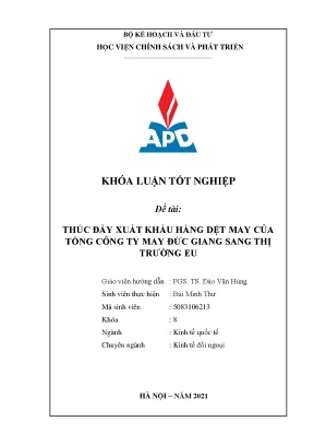 Luận văn tốt nghiệp thúc đẩy xuất khẩu hàng dệt may của tổng công ty may đức giang sang thị trường eu