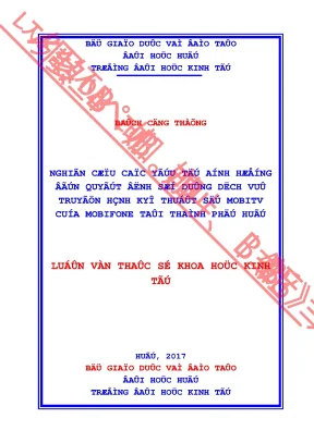 Luận văn thạc sĩ nghiên cứu các yếu tố ảnh hưởng đến quyết định sử dụng dịch vụ truyền hình kỹ thuật số mobitv của mobifone tại thành phố huế min