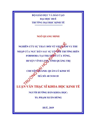 Luận văn thạc sĩ nghiên cứu sự thay đổi về việc làm và thu nhập của ngư dân sau sự cố môi trường biển formora tại thị trấn cửa tùng huyện vĩnh linh tỉnh quảng trị