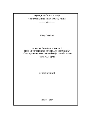 Luận án tiến sĩ nghiên cứu điều kiện địa lý phục vụ định hướng quy hoạch không gian tổng hợp vùng bờ huyện hải hậu nghĩa hưng tỉnh nam định