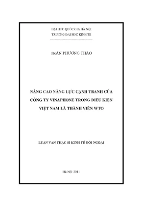 Luận văn thạc sĩ nâng cao năng lực cạnh tranh của công ty vinaphone trong điều kiện việt nam là thành viên wto