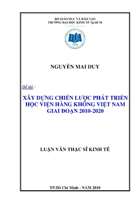 Luận văn thạc sĩ xây dựng chiến lược phát triển học viện hàng không việt nam giai đoạn 2010 2020