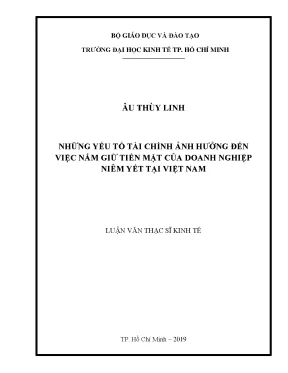 Luận văn thạc sĩ những yếu tố tài chính ảnh hưởng đến việc nắm giữ tiền mặt của doanh nghiệp niêm yết tại việt nam