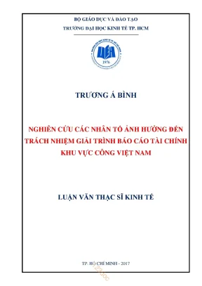 Luận văn thạc sĩ nghiên cứu các nhân tố ảnh hưởng đến trách nhiệm giải trình báo cáo tài chính khu vực công việt nam
