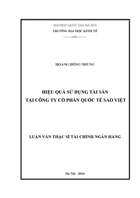 Luận văn thạc sĩ hiệu quả sử dụng tài sản tại công ty cổ phần quốc tế sao việt