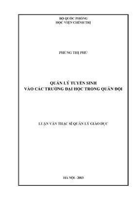 Luận văn thạc sĩ quản lý tuyển sinh vào các trường đại học trong quân đội