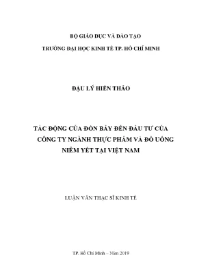 Luận văn thạc sĩ tác động của đòn bẩy đến đầu tư của công ty ngành thực phẩm và đồ uống niêm yết tại việt nam