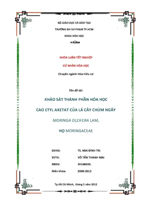 Luận văn thạc sĩ khảo sát thành phần hóa học cao etyl axetat của lá cây chùm ngây moringa oleifera lam họ moringacea