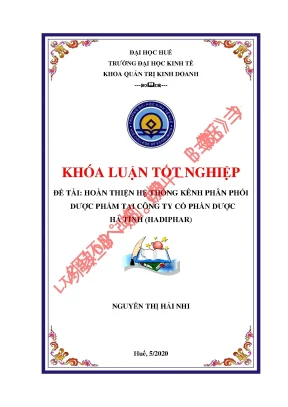 Luận văn tốt nghiệp hoàn thiện hệ thống kênh phân phối dược phẩm tại công ty cổ phần dược hà tĩnh hadiphar