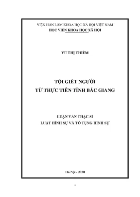 Luận án tiến sĩ tội giết người từ thực tiễn tỉnh bắc giang