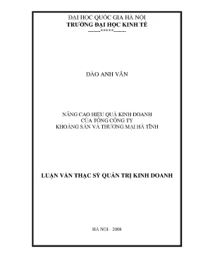 Luận văn thạc sĩ nâng cao hiệu quả kinh doanh của tổng công ty khoáng sản và thương mại hà tĩnh
