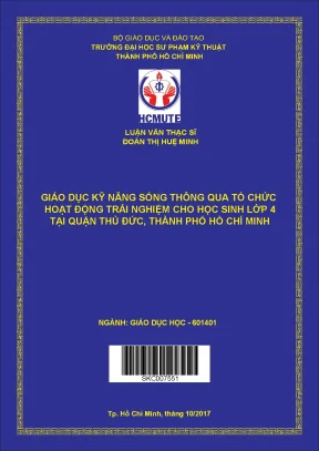 Luận văn thạc sĩ hcmute giáo dục kỹ năng sống thông qua tổ chức hoạt động trải nghiệm cho học sinh lớp 4 tại quận thủ đức thành phố hồ chí minh