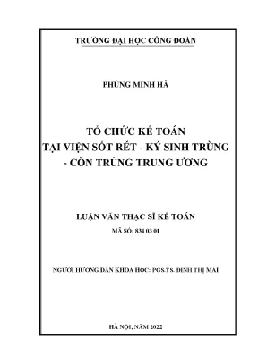 Luận văn thạc sĩ tổ chức kế toán tại viện sốt rét ký sinh trùng côn trùng trung ương