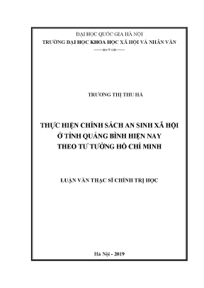 Luận văn thạc sĩ thực hiện chính sách an sinh xã hội ở tỉnh quảng bình hiện nay theo tư tưởng hồ chí minh