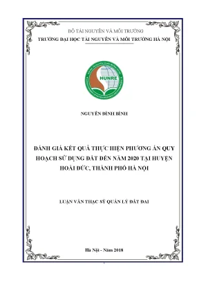 Luận văn thạc sĩ đánh giá kết quả thực hiện phương án quy hoạch sử dụng đất đến năm 2020 tại huyện hoài đức thành phố hà nội