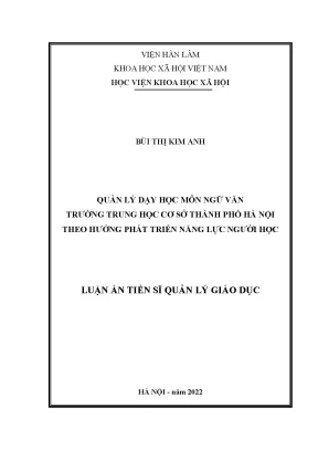 Luận án tiến sĩ quản lý dạy học môn ngữ văn trường trung học cơ sở thành phố hà nội theo hướng phát triển năng lực người học