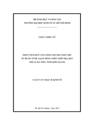 Luận văn thạc sĩ phân tích mức sẵn lòng chi trả cho việc sử dụng nước sạch nông thôn trên địa bàn thị xã hà tiên tỉnh kiên giang