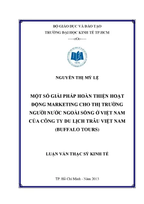 Luận văn thạc sĩ một số giải pháp nhằm hoàn thiện hoạt động marketing cho thị trường người nước ngoài sống ở việt nam của công ty du lịch trâu việt nam buffalo tours luận văn thạc sĩ