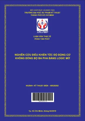 Luận văn thạc sĩ hcmute nghiên cứu điều khiển tốc độ động cơ không đồng bộ ba pha bằng logic mờ