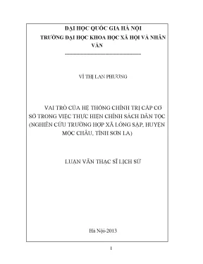 Luận văn thạc sĩ vai trò của hệ thống chính trị cấp cơ sở trong việc thực hiện chính sách dân tộc nghiên cứu trường hợp xã lóng sập huyện mộc châu tỉnh sơn la