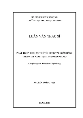 Luận văn thạc sĩ phát triển dịch vụ thẻ tín dụng tại ngân hàng tmcp việt nam thịnh vượng