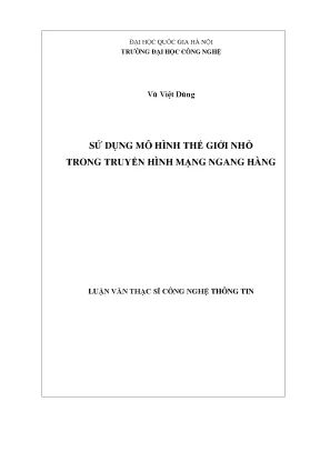 Luận văn thạc sĩ sử dụng mô hình thế giới nhỏ trong truyền hình mạng ngang hàng