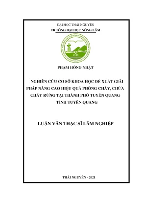 Luận văn tốt nghiệp nghiên cứu cơ sở khoa học đề xuất giải pháp nâng cao hiệu quả phòng cháy chữa cháy rừng tại thành phố tuyên quang tỉnh tuyên quang