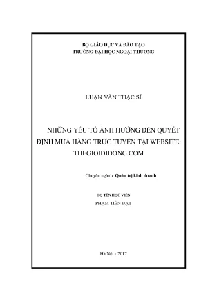 Luận văn thạc sĩ những yếu tố ảnh hƣởng đến quyết định mua hàng trực tuyến tại website thegioididong com