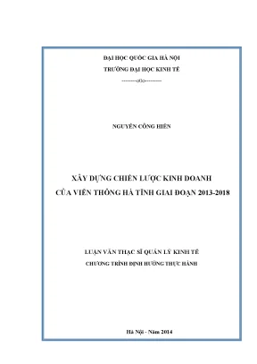 Luận văn thạc sĩ xây dựng chiến lược kinh doanh của viễn thông hà tĩnh giai đoạn 2013 2018 kinh doanh và quản lý