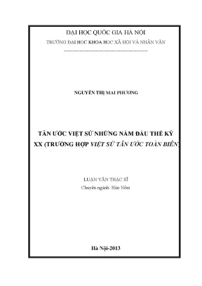Luận văn thạc sĩ tân ước việt sử những năm đầu thế kỷ xx trường hợp việt sử tân ước toàn biên