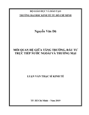 Luận văn thạc sĩ mối quan hệ giữa tăng trưởng đầu tư trực tiếp nước ngoài và thương mại