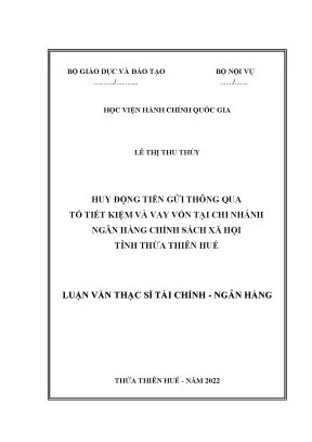 Luận văn thạc sĩ huy động tiền gửi thông qua tổ tiết kiệm và vay vốn tại chi nhánh ngân hàng chính sách xã hội tỉnh thừa thiên huế