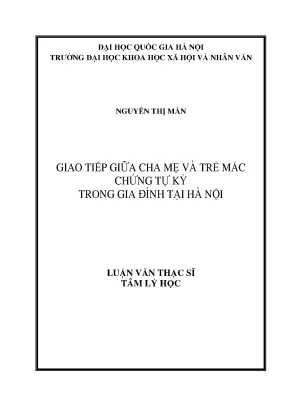 Luận văn thạc sĩ giao tiếp giữa cha mẹ và trẻ mắc chứng tự kỷ trong gia đình tại hà nội