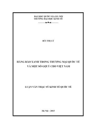 Luận văn thạc sĩ hàng rào xanh trong thương mại quốc tế và một số gợi ý cho việt nam
